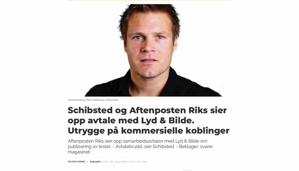 I dagens artikkel på Medier24 sier forbrukerredaktør Bertil Valderhaug i Aftenposten Riks at de sier opp samarbeidsavtalen med Lyd & Bilde om publisering av tester. Skjermdump fra medier24.no