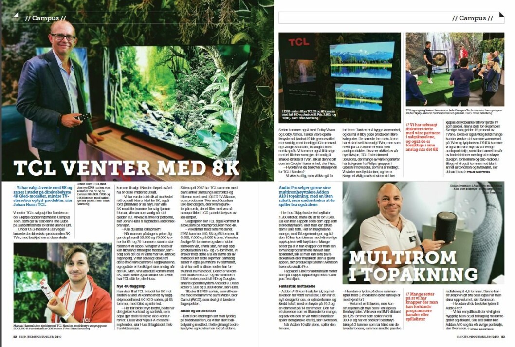 Artikkelen ble første gang publisert i papirutgaven av fagbladet Elektronikkbransjen nr. 4/2019, som ble distribuert 28. august. <a href="http://www.mypaper.se/html5/customer/248/12568/?page=82" target="_blank" rel="noopener">Her kan du lese artikkelen</a> og bla gjennom digitalutgaven av bladet. Du kan lese alle utgaver av bladet digitalt, fra og med nr. 1/1937, på <a href="https://www.elektronikkbransjen.no/historiskarkiv" target="_blank" rel="noopener">elektronikkbransjen.no/historiskarkiv</a>. Artikkelen ble første gang publisert i papirutgaven av fagbladet Elektronikkbransjen nr. 4/2019, som ble distribuert 28. august. <a href="http://www.mypaper.se/html5/customer/248/12568/?page=82" target="_blank" rel="noopener">Her kan du lese artikkelen</a> og bla gjennom digitalutgaven av bladet. Du kan lese alle utgaver av bladet digitalt, fra og med nr. 1/1937, på <a href="https://www.elektronikkbransjen.no/historiskarkiv" target="_blank" rel="noopener">elektronikkbransjen.no/historiskarkiv</a>.