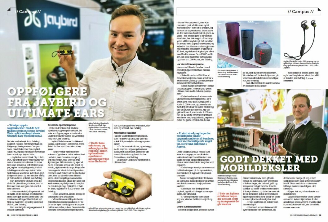 Artikkelen ble første gang publisert i papirutgaven av fagbladet Elektronikkbransjen nr. 4/2019, som ble distribuert 28. august. <a href="http://www.mypaper.se/html5/customer/248/12568/?page=88" target="_blank" rel="noopener">Her kan du lese artikkelen</a> og bla gjennom digitalutgaven av bladet. Du kan lese alle utgaver av bladet digitalt, fra og med nr. 1/1937, på <a href="https://www.elektronikkbransjen.no/historiskarkiv" target="_blank" rel="noopener">elektronikkbransjen.no/historiskarkiv</a>. Artikkelen ble første gang publisert i papirutgaven av fagbladet Elektronikkbransjen nr. 4/2019, som ble distribuert 28. august. <a href="http://www.mypaper.se/html5/customer/248/12568/?page=88" target="_blank" rel="noopener">Her kan du lese artikkelen</a> og bla gjennom digitalutgaven av bladet. Du kan lese alle utgaver av bladet digitalt, fra og med nr. 1/1937, på <a href="https://www.elektronikkbransjen.no/historiskarkiv" target="_blank" rel="noopener">elektronikkbransjen.no/historiskarkiv</a>.