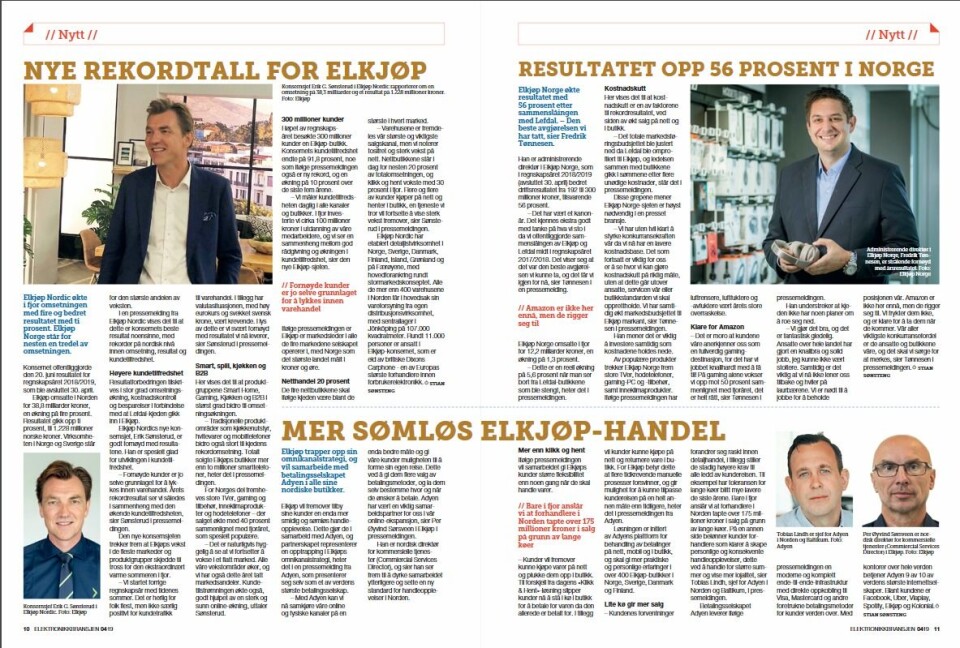 Artikkelen ble første gang publisert i papirutgaven av fagbladet Elektronikkbransjen nr. 4/2019, som ble distribuert 28. august. Her kan du lese artikkelen og bla gjennom digitalutgaven av bladet. Du kan lese alle utgaver av bladet digitalt, fra og med nr. 1/1937, på elektronikkbransjen.no/historiskarkiv.