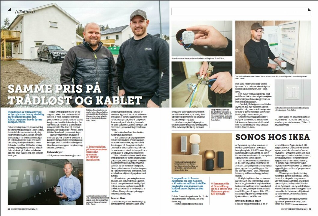 Artikkelen ble første gang publisert i papirutgaven av fagbladet Elektronikkbransjen nr. 4/2019, som ble distribuert 28. august. <a href="http://www.mypaper.se/html5/customer/248/12568/?page=38" target="_blank" rel="noopener">Her kan du lese artikkelen</a> og bla gjennom digitalutgaven av bladet. Du kan lese alle utgaver av bladet digitalt, fra og med nr. 1/1937, på <a href="https://www.elektronikkbransjen.no/historiskarkiv" target="_blank" rel="noopener">elektronikkbransjen.no/historiskarkiv</a>. Artikkelen ble første gang publisert i papirutgaven av fagbladet Elektronikkbransjen nr. 4/2019, som ble distribuert 28. august. <a href="http://www.mypaper.se/html5/customer/248/12568/?page=38" target="_blank" rel="noopener">Her kan du lese artikkelen</a> og bla gjennom digitalutgaven av bladet. Du kan lese alle utgaver av bladet digitalt, fra og med nr. 1/1937, på <a href="https://www.elektronikkbransjen.no/historiskarkiv" target="_blank" rel="noopener">elektronikkbransjen.no/historiskarkiv</a>.