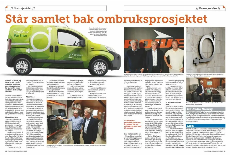 Artikkelen ble første gang publisert i papirutgaven av fagbladet Elektronikkbransjen nr. 5/2020, som ble distribuert 12 oktober. Her kan du lese artikkelen og bla gjennom digitalutgaven av bladet. Du kan lese alle utgaver av bladet digitalt, fra og med nr. 1/1937, på elektronikkbransjen.no/historiskarkiv. Artikkelen ble første gang publisert i papirutgaven av fagbladet Elektronikkbransjen nr. 5/2020, som ble distribuert 12 oktober. Her kan du lese artikkelen og bla gjennom digitalutgaven av bladet. Du kan lese alle utgaver av bladet digitalt, fra og med nr. 1/1937, på elektronikkbransjen.no/historiskarkiv.