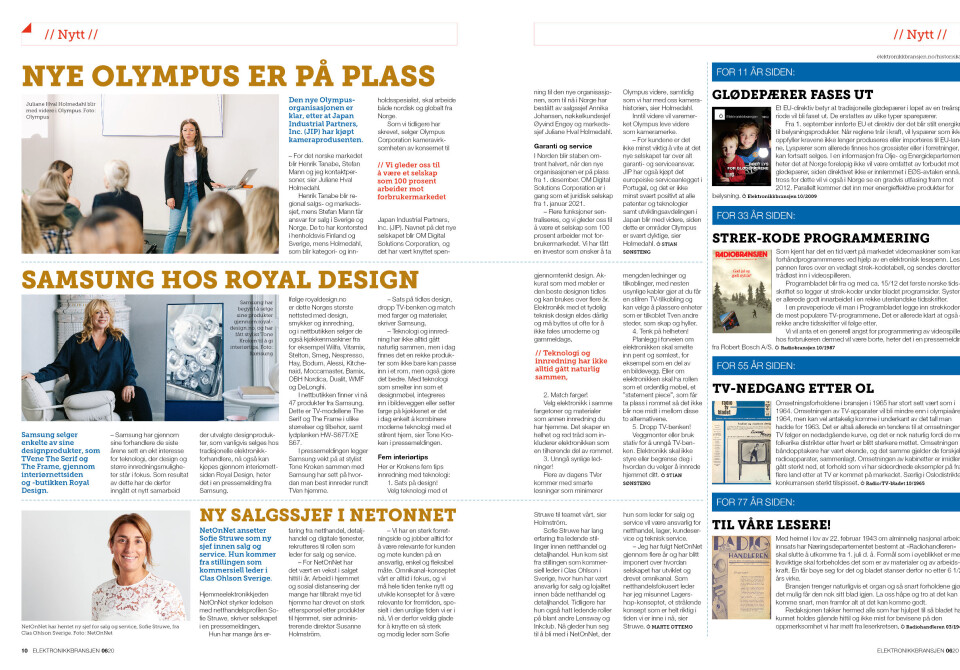 Artikkelen ble første gang publisert i papirutgaven av fagbladet Elektronikkbransjen nr. 6/2020, som ble distribuert 23 november. Her kan du lese artikkelen og bla gjennom digitalutgaven av bladet. Du kan lese alle utgaver av bladet digitalt, fra og med nr. 1/1937, på elektronikkbransjen.no/historiskarkiv.