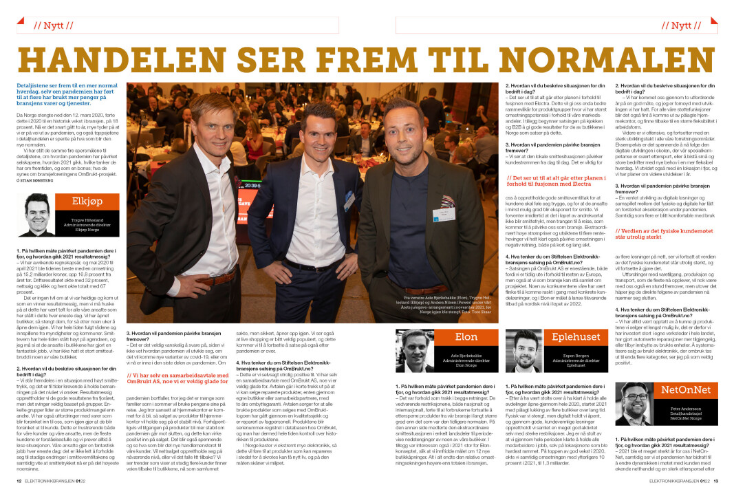 Artikkelen er tidligere publisert i papirutgaven av fagbladet Elektronikkbransjen nr. 1/2022, som ble distribuert 22. februar. <a target="_blank" href="https://www.mypaper.se/html5/customer/248/13445/?page=12" aria-label="">Her kan du lese artikkelen</a> og bla gjennom digitalutgaven av bladet. Du kan lese alle utgaver av bladet digitalt, fra og med nr. 1/1937, på <a target="_blank" href="https://www.elektronikkbransjen.no/historiskarkiv" aria-label="">elektronikkbransjen.no/historiskarkiv</a>. Artikkelen er tidligere publisert i papirutgaven av fagbladet Elektronikkbransjen nr. 1/2022, som ble distribuert 22. februar. <a target="_blank" href="https://www.mypaper.se/html5/customer/248/13445/?page=12" aria-label="">Her kan du lese artikkelen</a> og bla gjennom digitalutgaven av bladet. Du kan lese alle utgaver av bladet digitalt, fra og med nr. 1/1937, på <a target="_blank" href="https://www.elektronikkbransjen.no/historiskarkiv" aria-label="">elektronikkbransjen.no/historiskarkiv</a>.