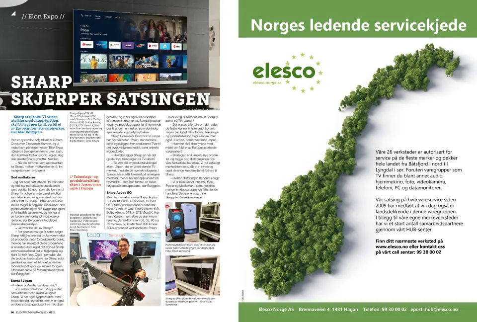 Artikkelen er tidligere publisert i papirutgaven av fagbladet Elektronikkbransjen nr. 3/2022, som ble distribuert 21. juni. Her kan du lese artikkelen og bla gjennom digitalutgaven av bladet. Du kan lese alle utgaver av bladet digitalt, fra og med nr. 1/1937, på elektronikkbransjen.no/historiskarkiv. Artikkelen er tidligere publisert i papirutgaven av fagbladet Elektronikkbransjen nr. 3/2022, som ble distribuert 21. juni. Her kan du lese artikkelen og bla gjennom digitalutgaven av bladet. Du kan lese alle utgaver av bladet digitalt, fra og med nr. 1/1937, på elektronikkbransjen.no/historiskarkiv.