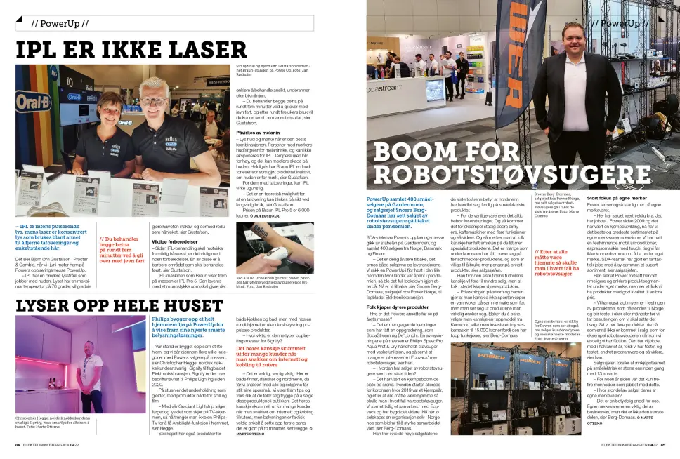 Artikkelen er tidligere publisert i papirutgaven av fagbladet Elektronikkbransjen nr. 4/2022, som ble distribuert 30. august. Her kan du lese artikkelen og bla gjennom digitalutgaven av bladet. Du kan lese alle utgaver av bladet digitalt, fra og med nr. 1/1937, på elektronikkbransjen.no/historiskarkiv. Artikkelen er tidligere publisert i papirutgaven av fagbladet Elektronikkbransjen nr. 4/2022, som ble distribuert 30. august. Her kan du lese artikkelen og bla gjennom digitalutgaven av bladet. Du kan lese alle utgaver av bladet digitalt, fra og med nr. 1/1937, på elektronikkbransjen.no/historiskarkiv.