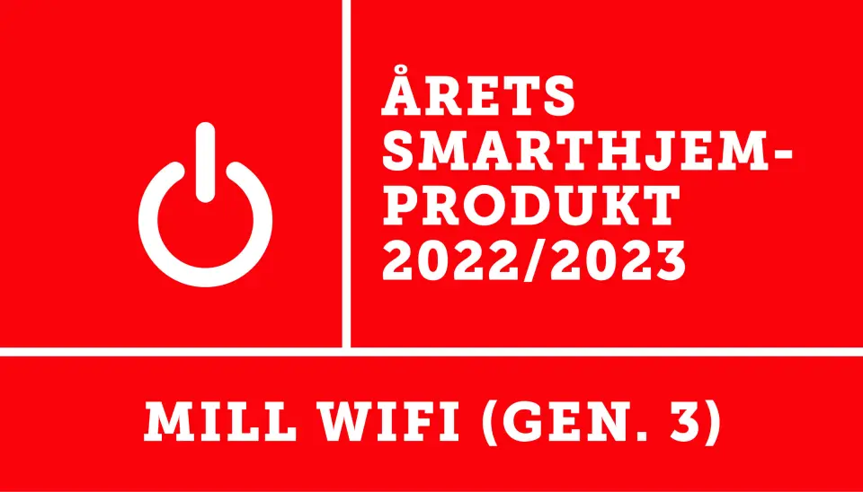ÅRETS SMARTHJEMPRODUKT 2022/2023:
MILL WIFI (GEN. 3)