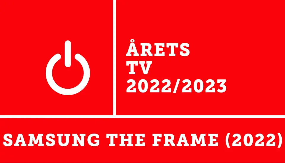 ÅRETS TV 2022/2023:
SAMSUNG THE FRAME (2022)